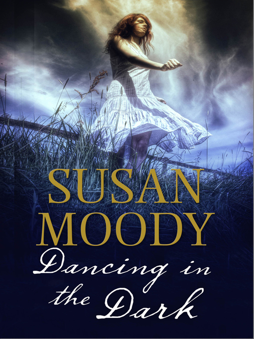 Title details for Dancing in the Dark by Susan Moody - Wait list
